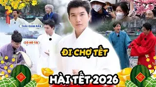 Náo nhiệt chợ Tết 2026, Dương Lâm - HIEUTHUHAI xúng xính cứ ngỡ đi chụp hình đón Xuân - Hài Tết 2026