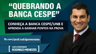 Palestra: Quebrando a Banca Cespe - Aprenda a ganhar pontos!