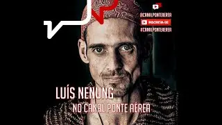 LU&Iacute;S NENUNG NO CANAL PONTE A&Eacute;REA #shorts #youtubeshorts