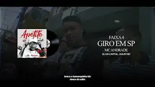 4 - GIRO EM SP - Mc Andrade, Mc GL Da Capital e Guust Mc ( Visualizer )