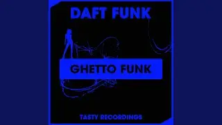 Ghetto Funk (Radio Mix)