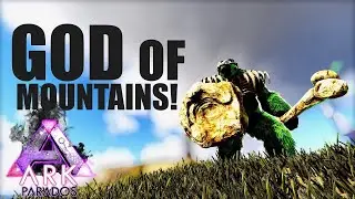DESPERACI&Oacute;N TOTAL en ARK Parados🏔️ &iexcl;El BOSS FINAL CAE! Probando al GOD OF MOUNTAIN 💥