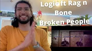 LOGIC REALLY IMPRESSED ME!! Broken People Logic ft Rag n Bone