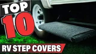 Best RV Step Cover In 2025 - Top 10 RV Step Covers Review