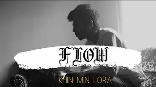 Flow( KHIN-MIN LORA) Kool-D &times; Tavreed &times; Noiporiya Films ( New Asaamese Rap  2020 )