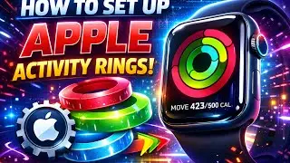 Set Up Your Apple Watch Activity Rings
