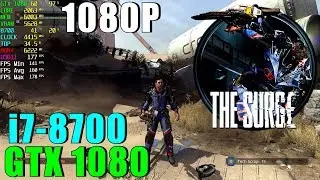The Surge GTX 1080 OC & i7 8700@4.4GHZ [ Ultra - 1080P ]
