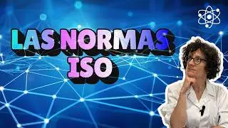 Las normas ISO