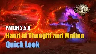 [PoE 2.5] Hand of Thought and Motion Quick Look