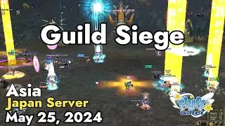 Guild Siege (Japan Server) May 25, 2024 | Flyff Universe