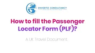 How to fill the Passenger Locator Form (PLF)? | A UK Travel Document