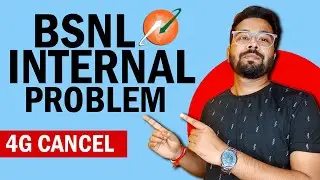 Bsnl Internal Problem Start - 4G Cancel?