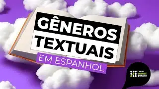 COMO ESTUDAR GÊNEROS TEXTUAIS EM ESPANHOL | Espanhol para o Enem e o Encceja | Gabriela Nunes