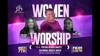 Royal Daughters | Women in Worship | March 7, 2025
