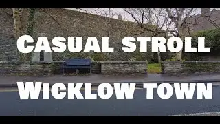 Wicklow, Co wicklow  Walking Tour, Part 1, Dji Pocket 2