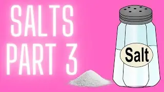 O level Chemistry Salt Part 3