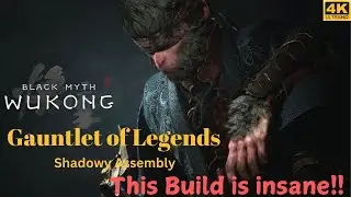 The Shadowy Assembly Falls! Gauntlet of Legend Challenge | Black Myth Wukong | 4K | Ultra HD
