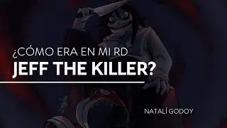 Como era JEFF THE KILLER en mi rd de CREEPYPASTAS | Shifting