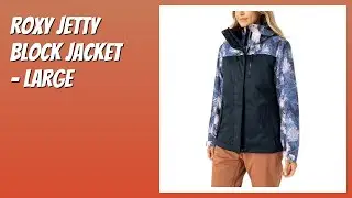 REVIEW (2026): Roxy Jetty Block Jacket &ndash; Large. Features