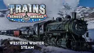 WESTERN WINTER STEAM - Trains Across America Amazing  Movie Trailer