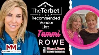 Tammi Rowe - Movement Mortgage - Preferred Vendor of The Terbet Group