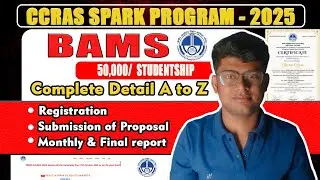 CCRAS SPARK PROGRAM 2025|Registration, Submission of Proposal, report,Full Detail Video #bams #ccras