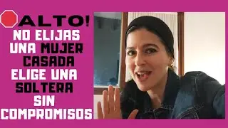 ✅¿Por Qué NO Estar Con Una Mujer Casada?