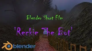 Reckie the bot Short Film