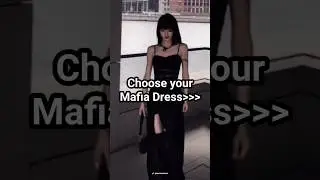 choose your MAFIA dress 😈😈 #aesthetic #fashion #viralvideo #trending #bts #korean #queen