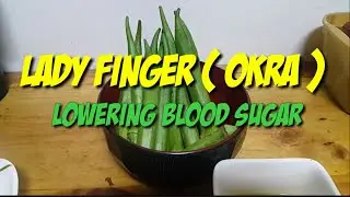 #freshOkra #ladyfinger #lowerSugarLevel #100%guaranteed #diabetes #philippines #remedy