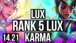LUX & Caitlyn vs KARMA & Ezreal (SUP) | Rank 5 Lux | NA Challenger | 14.21