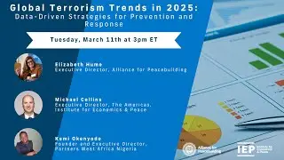 Global Terrorism Trends in 2025: Data-Driven Strategies for Prevention and Response
