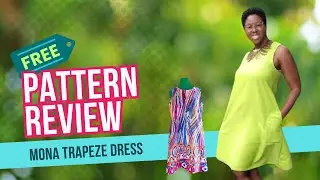 Mona Trapeze Dress: FREE  Sewing Pattern Review