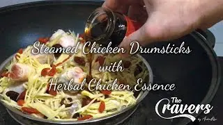 Steamed Chicken Drumsticks with Herbal Chicken Essence | Confinement Meal
