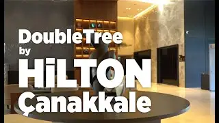 DoubleTree by Hilton Çanakkale