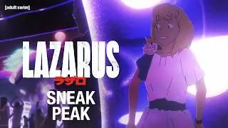 Lazarus | Episode 4 - Sneak Peek | Don't Stop The Dance | Adult Swim Europe