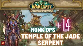 [Dragonflight] [[WW MONK] SoloQ Mythic Plus | Temple du serpent de Jade +14