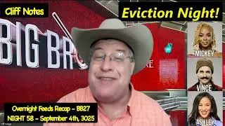 NIGHT 58 - Overnight Feeds Recap - Big Brother 27 - 9/4/25 - Cliff Notes