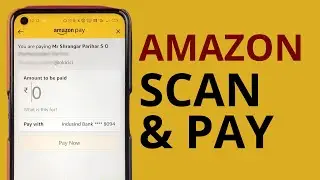 How to Scan and Pay in Amazon Pay? | Amazon Pay QR Code Payment