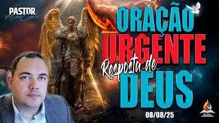 ORA&Ccedil;&Atilde;O PODEROSA LIBERTA&Ccedil;&Atilde;O ( 08/08/25 ) ✨RESPOSTA DE DEUS✨
