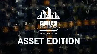 PDXCON 2019 Global Build-Off: Asset Edition Highlights | Global Build-Off | Cities Skylines