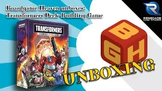 Board Game Heaven Unboxing 152: Transformers Deck-Building Game (Renegade Games Studios)