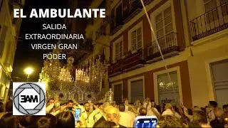 EXTRAORDINARIA VIRGEN GRAN PODER (COFRADIA MISERICORDIA) - CALLE ANCHA DEL CARMEN - MALAGA 2022
