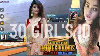 Pubg Mobile Lite GIRLS ID || 30 GIRL ID || PLAY WITH GIRL'S || Part 2