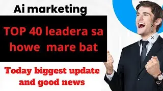 𝗔𝗶 𝗺𝗮𝗿𝗸𝗲𝘁𝗶𝗻𝗴 𝗕𝗶𝗴𝗴𝗲𝘀𝘁 𝗚𝗼𝗼𝗱 𝗻𝗲𝘄𝘀 | 𝗧𝗼𝗽 𝟰𝟬  𝗟𝗲𝗮𝗱𝗲𝗿𝘀 | 𝗮𝗶 𝗺𝗮𝗿𝗸𝗲𝘁𝗶𝗻𝗴 𝗰𝗼𝗺𝗲 𝗯𝗮𝗰𝗸 | 𝗮𝗶 𝗺𝗮𝗿𝗸𝗲𝘁𝗶𝗻𝗴 𝘁𝗼𝗱𝗮𝘆 𝗻𝗲𝘄𝘀