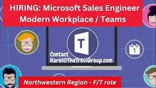 HIRING: Microsoft Modern Workplace / TEAMS Sales Engineer - F/T role in Northwestern Region