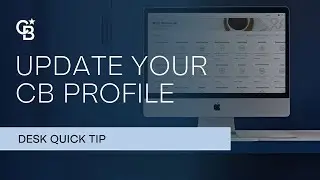 Update Your CB Profile via Desk / Quick Tip