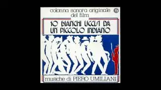10 Bianchi Uccisi Da Un Piccolo Indiano - Suite (Piero Umiliani - 1974)