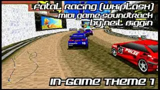 Whiplash/Fatal Racing (MIDI) Soundtrack - In-Game Theme 1