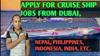 Cruise Ship Jobs in Dubai || How to apply for Cruise Ship Jobs from Dubai||NBCRUISER